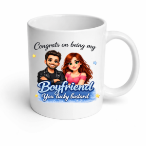 Congrats on being my boyfriend...