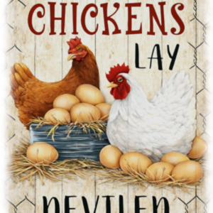 Wicked chickens lay....