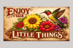 Enjoy the little things
